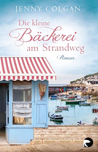Die kleine Bäckerei am Strandweg (Die kleine Bäckerei am Strandweg 1): Roman
