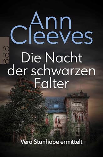 Die Nacht der schwarzen Falter: England-Krimi (Vera Stanhope ermittelt 6)