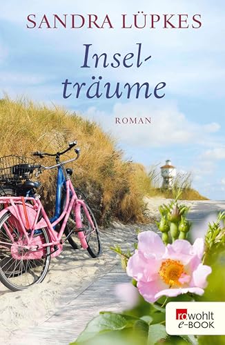 Inselträume: Ein Nordsee-Roman (Das Inselhotel 3)