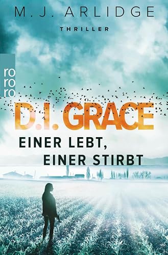 D.I. Grace: Einer lebt, einer stirbt: Thriller (Ein Fall für Helen Grace 1)