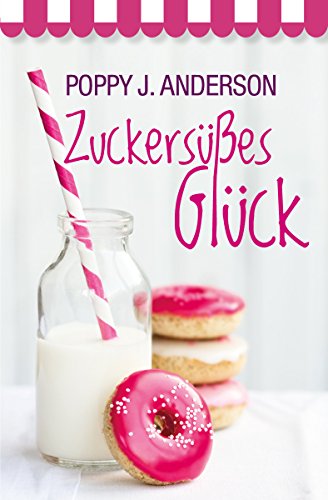 Zuckersüßes Glück: Sammelband