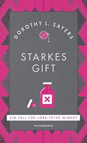 Starkes Gift: Kriminalroman (Ein Fall für Lord Peter Wimsey 5)