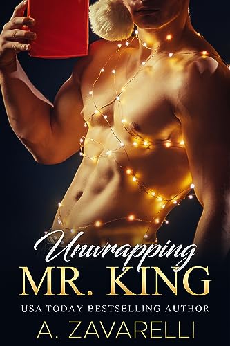 Unwrapping Mr. King: A Billionaire Novella