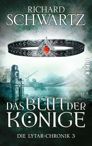 Das Blut der Könige (Die Lytar-Chronik 3)