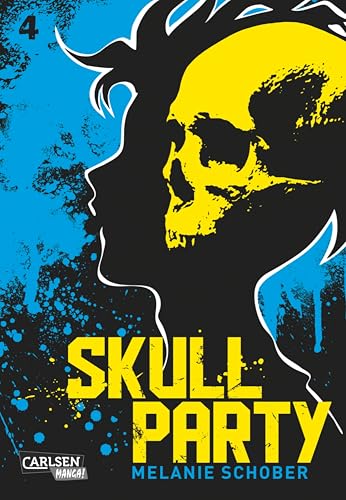 Skull Party 4: Actionreicher Politthriller in dystopischer Welt ab 16 Jahren