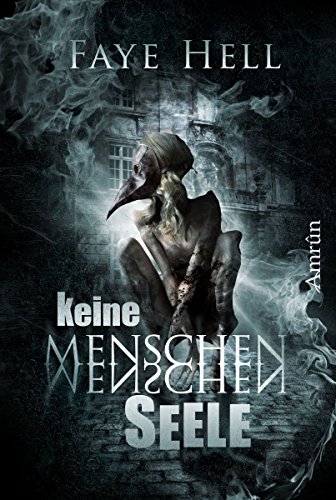 Keine Menschenseele: Horrorroman