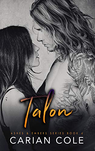 Talon: An Arranged Marriage, Rockstar Romance (Ashes & Embers Book 4)