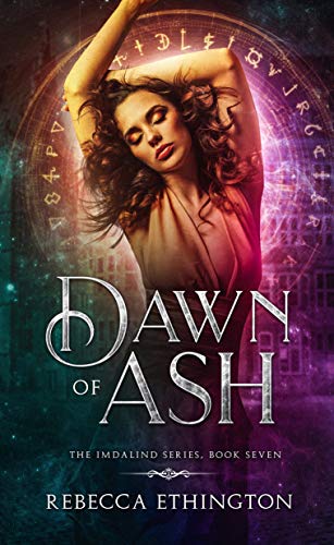 Dawn of Ash (Imdalind Series Book 7)