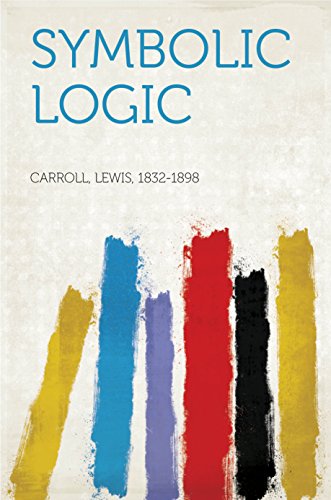 Symbolic Logic (English Edition)
