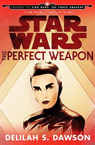 Star Wars: The Perfect Weapon (Short Story) (English Edition)
