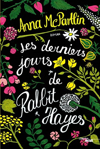 Les Derniers Jours de Rabbit Hayes - Extrait (French Edition)