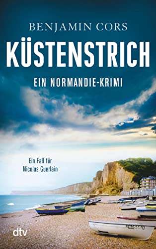 Küstenstrich: Kriminalroman (Nicolas Guerlain ermittelt 2)
