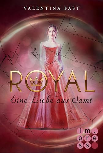 Royal 6: Eine Liebe aus Samt: Romantasy, in der Märchen auf Reality Show trifft