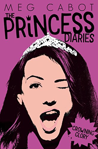 Crowning Glory (Princess Diaries Book 10)