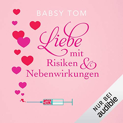 Liebe mit Risiken und Nebenwirkungen
