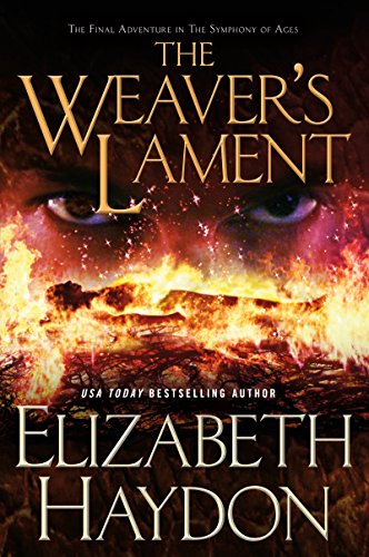 The Weaver's Lament: The Final Adventure in The Symphony of Ages