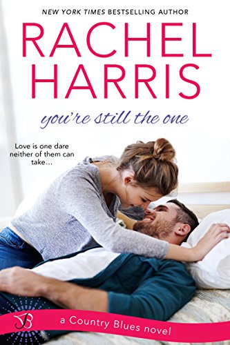 You're Still the One (Country Blues Book 1) (English Edition)