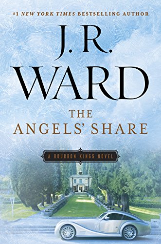 The Angels' Share (The Bourbon Kings Book 2)