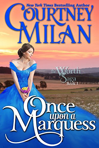 Once Upon a Marquess (Worth Saga Book 1)