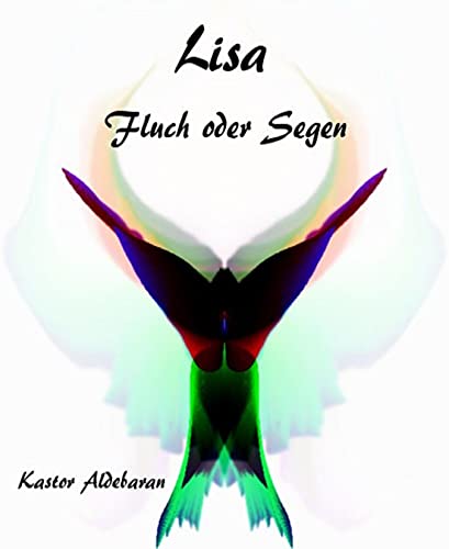 Lisa - Fluch oder Segen