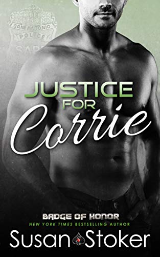 Justice for Corrie (Badge of Honor: Texas Heroes Book 3)