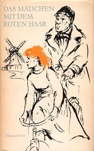 Das Mädchen mit dem roten Haar Roman aus der Widerstandsbewegung 1942 bis 1945