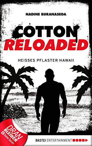 Cotton Reloaded - 41: Heißes Pflaster Hawaii