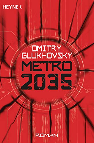 Metro 2035: Roman (Metro-Romane 3)