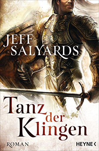 Tanz der Klingen: Roman