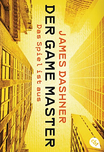 Der Game Master - Das Spiel ist aus (Die Game Master-Reihe 3)