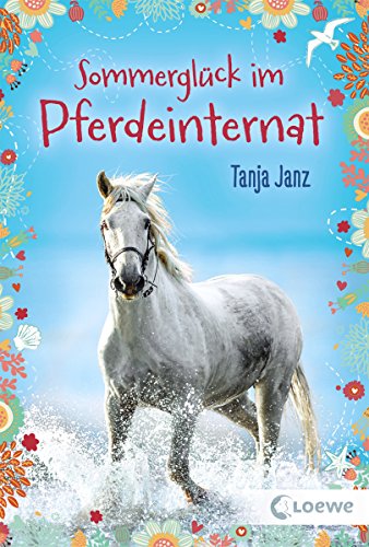 Sommerglück im Pferdeinternat (Band 2): Pferderoman für Kinder ab 10 Jahre
