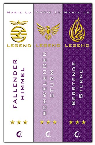 Legend - Die komplette Trilogie: Fallender Himmel. Schwelender Sturm. Berstende Sterne