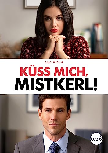 Küss mich, Mistkerl!: Romantische Komödie