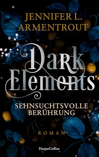 Dark Elements 3 - Sehnsuchtsvolle Berührung