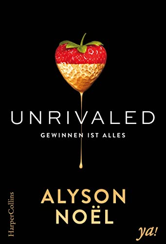 Unrivaled - Gewinnen ist alles: Young Adult Roman (Beautiful Idols 1)
