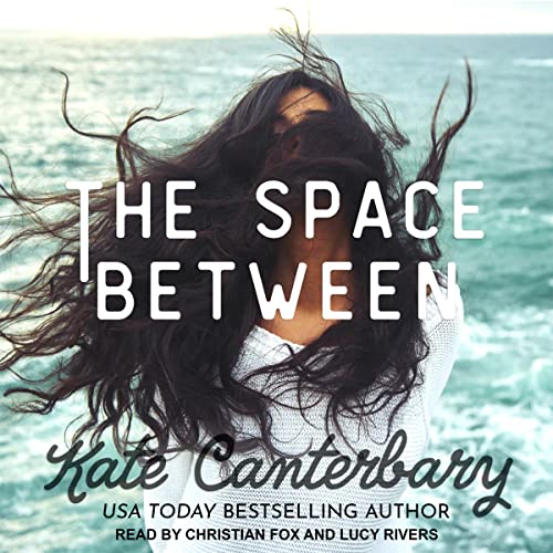 The Space Between: The Walshes, Book 2