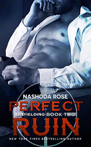 Perfect Ruin (Unyielding Book 2) (English Edition)