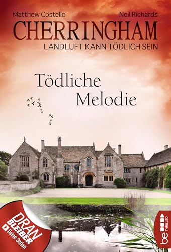 Cherringham - Tödliche Melodie: Landluft kann tödlich sein (Ein Fall für Jack und Sarah 22)