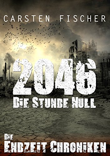 2046 - Die Stunde Null