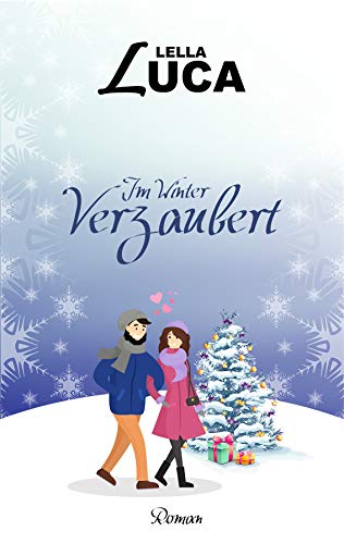 Im Winter verzaubert (Verzauberte Jahreszeiten 1) (Verzauberten-Jahreszeiten-Serie)