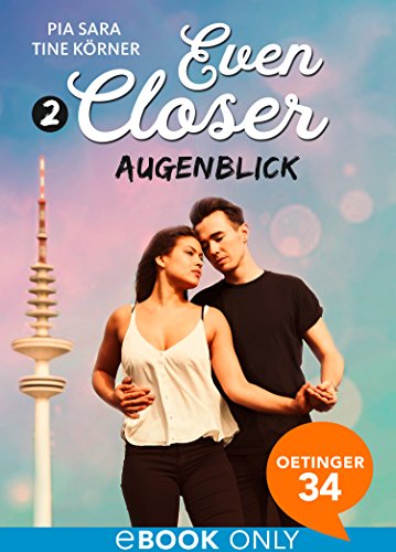 Even Closer 2. Augenblick