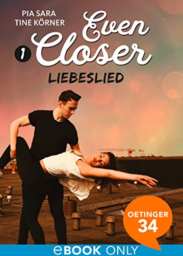 Even Closer 1. Liebeslied