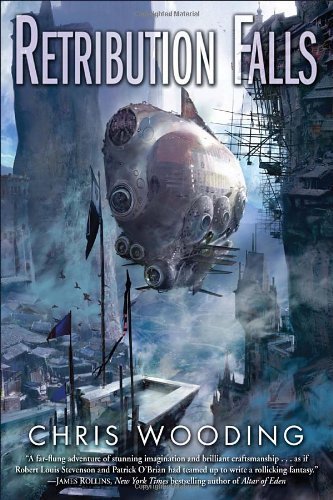 Retribution Falls by Chris Wooding (2011-04-26)