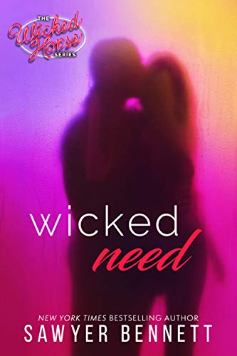 Wicked Need (The Wicked Horse Series Book 3)