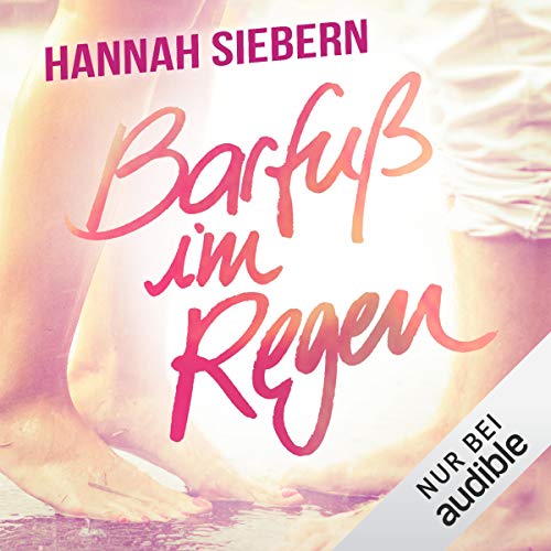 Barfuß im Regen: Barfuß 1