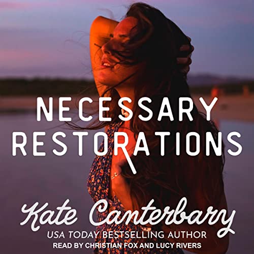 Necessary Restorations: The Walshes, Book 3