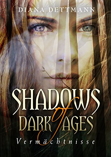 Vermächtnisse (Shadows of dark ages 1)