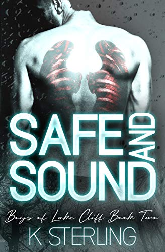 Safe And Sound (Boys Of Lake Cliff Book 2)