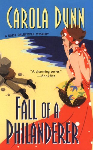 Fall of a Philanderer (Daisy Dalrymple Mysteries) by Carola Dunn (2006-12-05)
