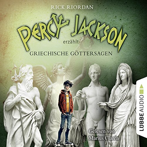 Percy Jackson erzählt - Griechische Göttersagen: Percy Jackson erzählt 1